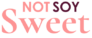 notsoysweet.com